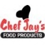Chef  Jay's Food Products